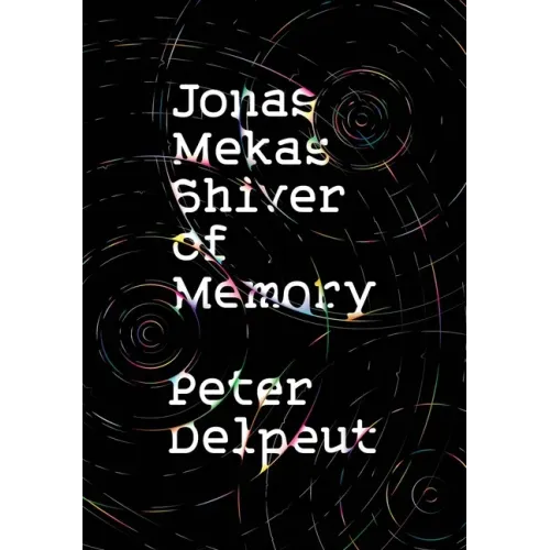 Jonas Mekas, Shiver of Memory