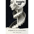Insight Job: 20 Quests for your Journey Within