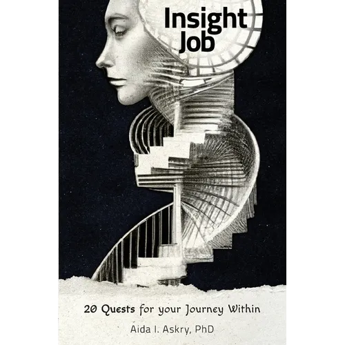 Insight Job: 20 Quests for your Journey Within