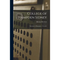 College of Hampden Sidney; Dictionary of Biography, 1776-1825