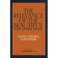 The Relevance of the Beautiful and Other Essays