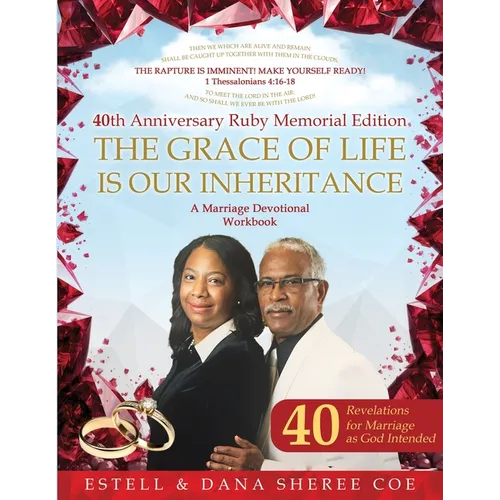 The Grace Of Life Is Our Inheritance: A Marriage Devotional Workbook