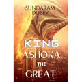 King Ashoka the Great