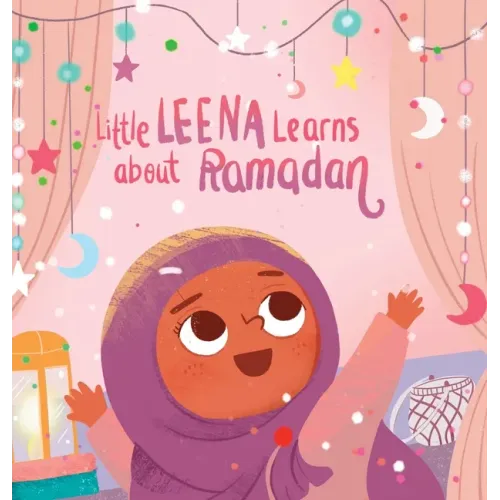 Little Leena Learns About Ramadan