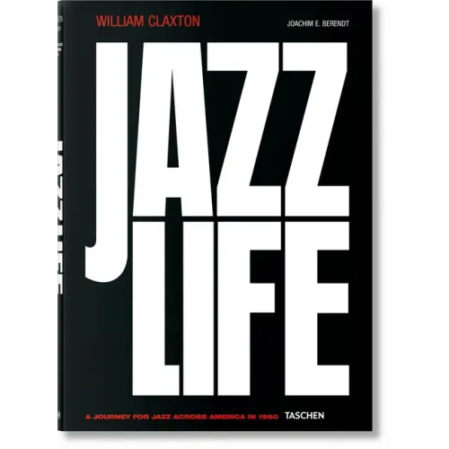 William Claxton. Jazzlife