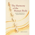 The Harmony of the Human Body: Musical Principles in Human Physiology