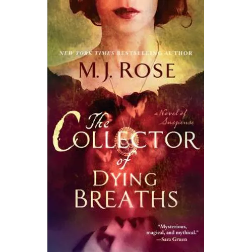 The Collector of Dying Breaths: A Novel of Suspense