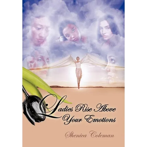 Ladies Rise Above Your Emotions