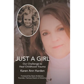 Just a Girl: Our Challenge to Heal Childhood Trauma