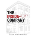 The Inside-Out Company: Putting Purpose and People First