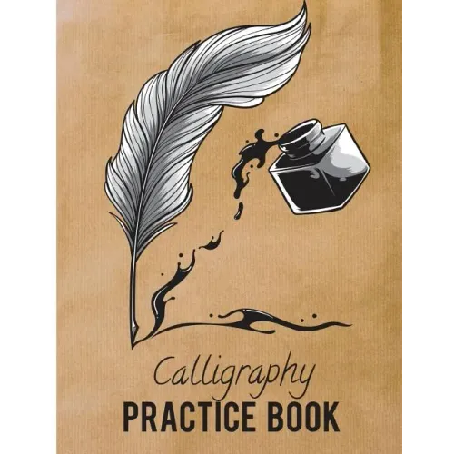 Calligraphy Practice Book: Beginner Practice Workbook 3Sections Angles Line, Straight Line, Dual Brush Pens