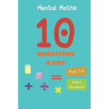 10 Questions a day: Mental Maths. Grade 2-3. Arithmetic and Word problems. Daily practice workbook