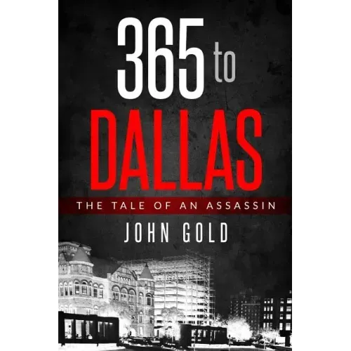 365 to DALLAS: An Assassin's Tale