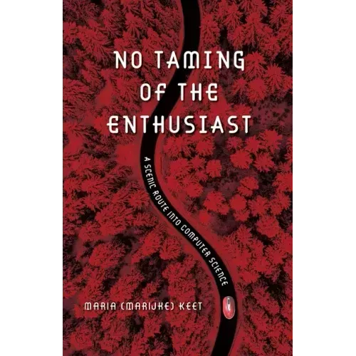 No Taming of the Enthusiast: A scenic route into computer science