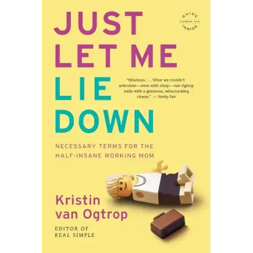 Just Let Me Lie Down