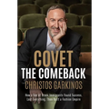Covet the Comeback: How a Son of Greek Immigrants Found Success, Lost Everything, Then Built a Fashion Empire