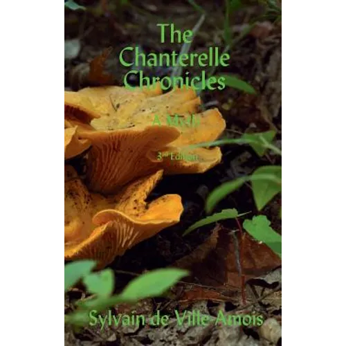 The Chanterelle Chronicles: A Myth