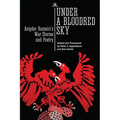 Under a Bloodred Sky: Avigdor Hameiri's War Stories and Poetry