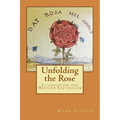 Unfolding the Rose: Illumination and Western Esotericism