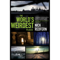 The World's Weirdest Places
