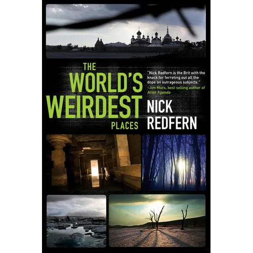 The World's Weirdest Places
