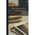 The Problem of Investment