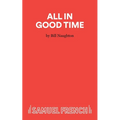 All In Good Time - A Comedy