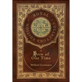 A Hero of Our Time (Royal Collector's Edition) (Annotated) (Case Laminate Hardcover with Jacket)