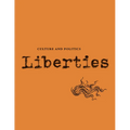 Liberties Journal of Culture and Politics: Volume 4, Issue 3