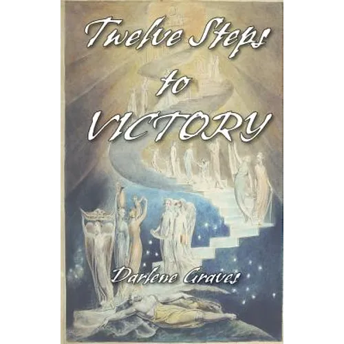 Twelve Steps to Victory