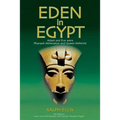Eden in Egypt: Adam and Eve were Akhenaton and Nefertiti