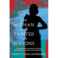 The Woman Who Painted The Seasons