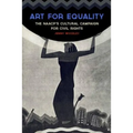Art for Equality: The Naacp's Cultural Campaign for Civil Rights