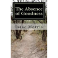 The Absence of Goodness