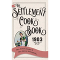 The Settlement Cook Book 1903