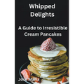 Whipped Delights