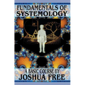 Fundamentals of Systemology: A New Thought for the 21st Century