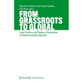 From Grassroots to Global: Local Practices and Planetary Perspectives of Global Citizenship Education