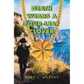 Death Wears a Four-Leaf Clover: A Nora Duffy Mystery