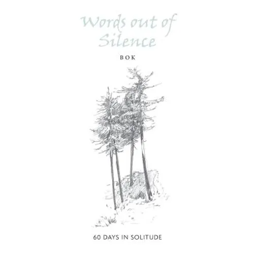 Words out of Silence
