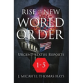 Rise of the New World Order Urgent Status Updates: 1-5