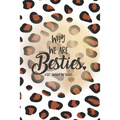 Why We Are Besties: A Fill in the Blank Gift Journal for Friends, Leopard Print