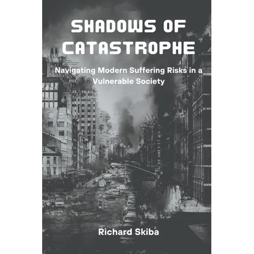Shadows of Catastrophe