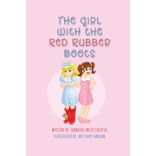 The Girl With The Red Rubber Boots