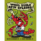 What Style New Orleans - The Art Adventure of L. Steve Williams Jr. - Paperback