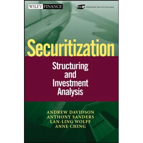 Securitization: Structuring and Investment Analysis
