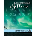 Aurora Borealis Mittens