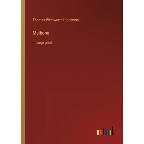 Malbone: in large print