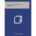 The K. H. Letters to C. W. Leadbeater
