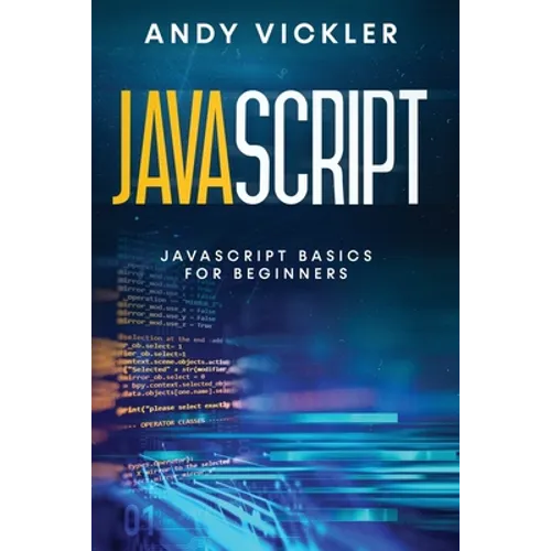 Javascript: Javascript basics for Beginners